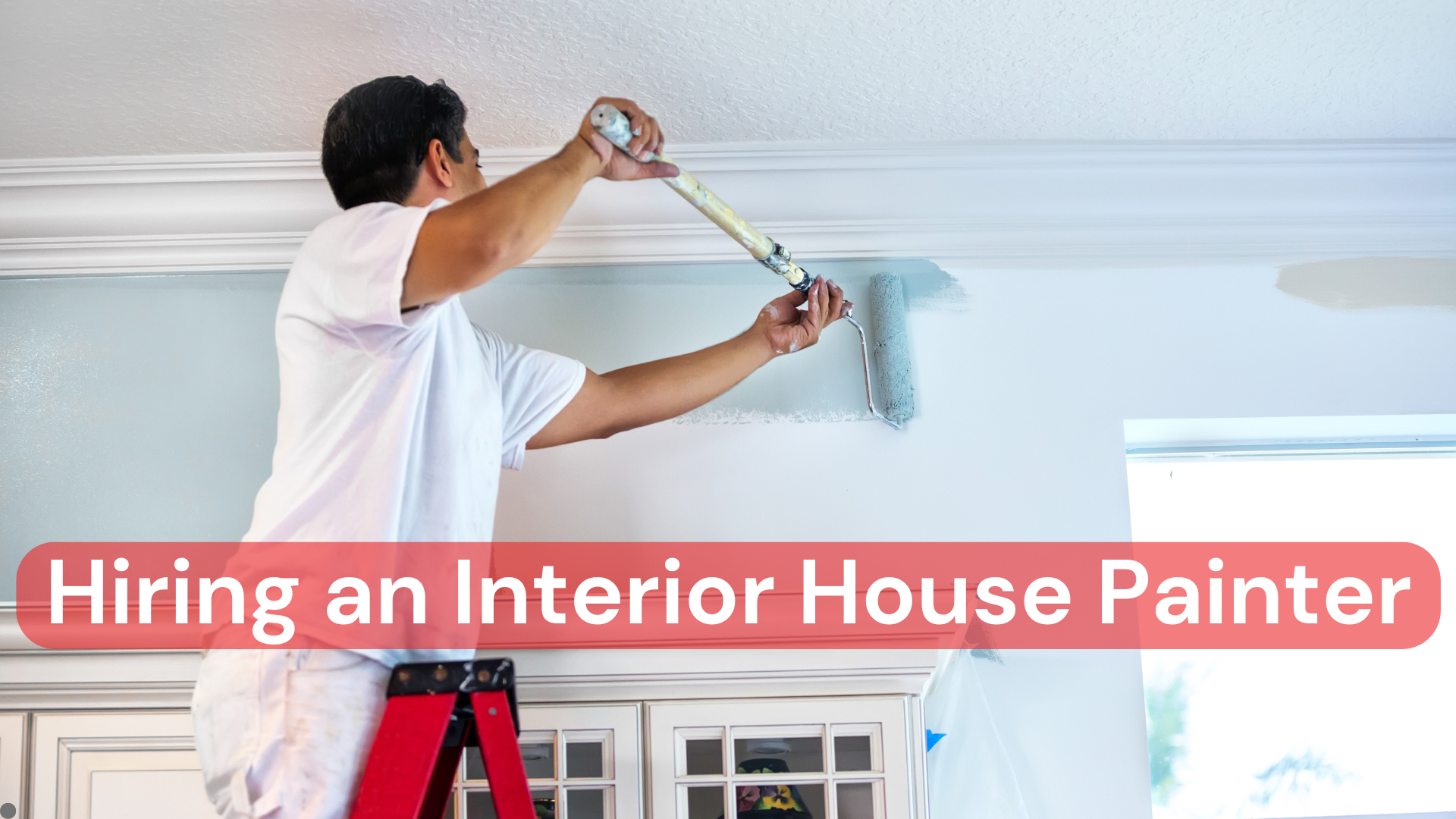 What to Expect When Hiring an Interior House Painter
