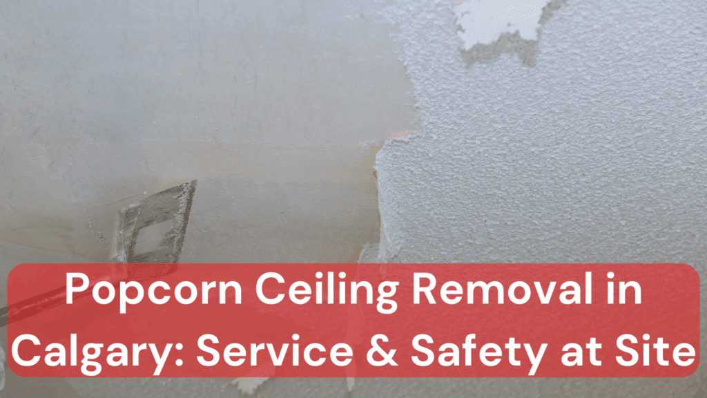 A tradesman doing popcorn ceiling removal in Calgary