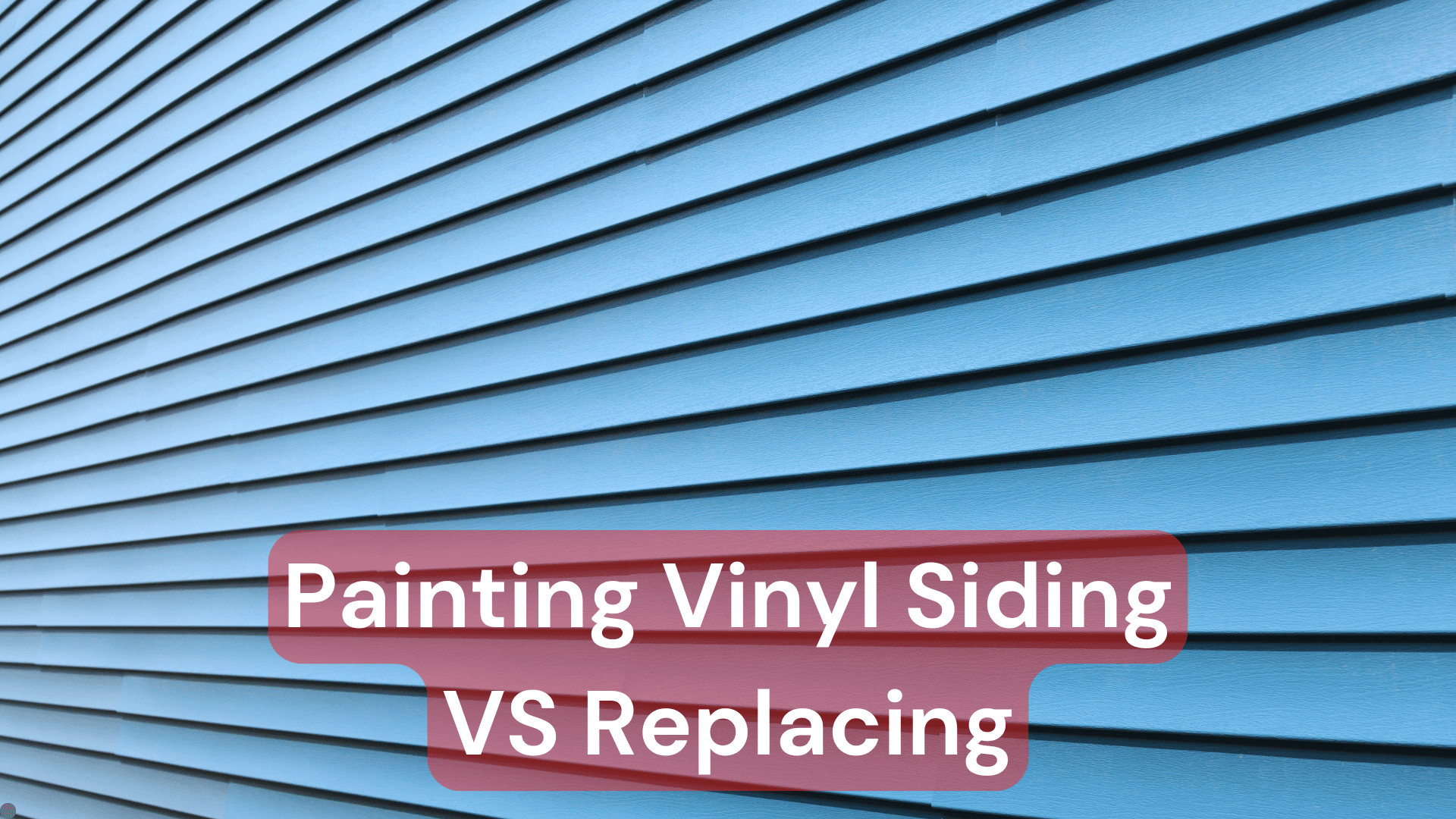 Painting Vinyl Cladding vs Replacing: Cost and Timing